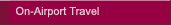 2 On-Airport Travel